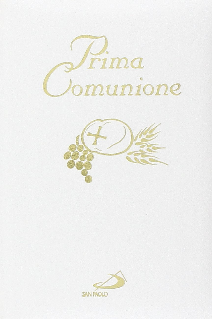 Prima comunione (I sacramenti. Riti, Band 50) Religion & Esotericism