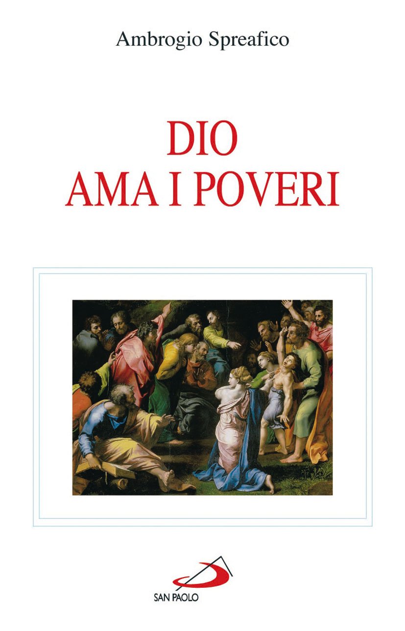Dio ama i poveri (Fame e sete della parola, Band 43) Religion & Esotericism