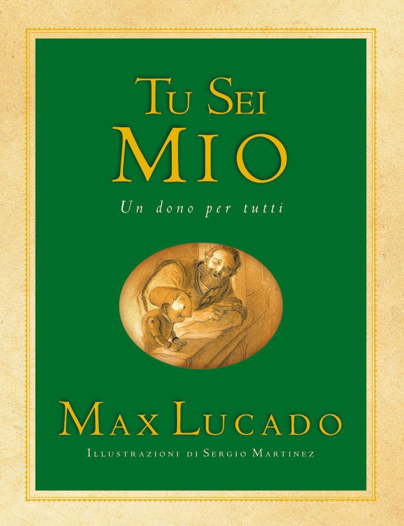 Tu sei mio (L' antica fonte, Band 215) Religion & Esotericism