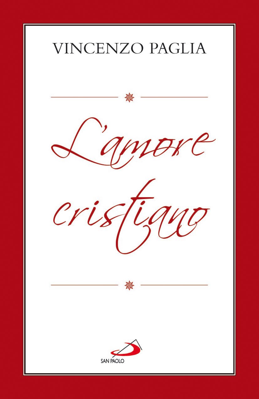 L' amore cristiano. Quadri sul Vangelo di Luca Religion & Esotericism
