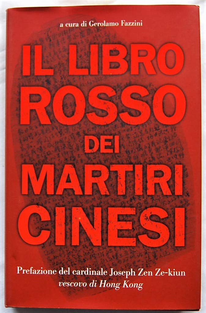 Il libro rosso dei martiri cinesi. Testimonianze e resoconti autobiografici book