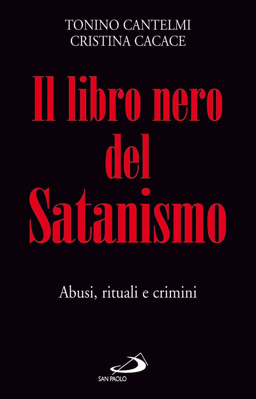 Il libro nero del satanismo. Abusi, rituali e crimini Medicine