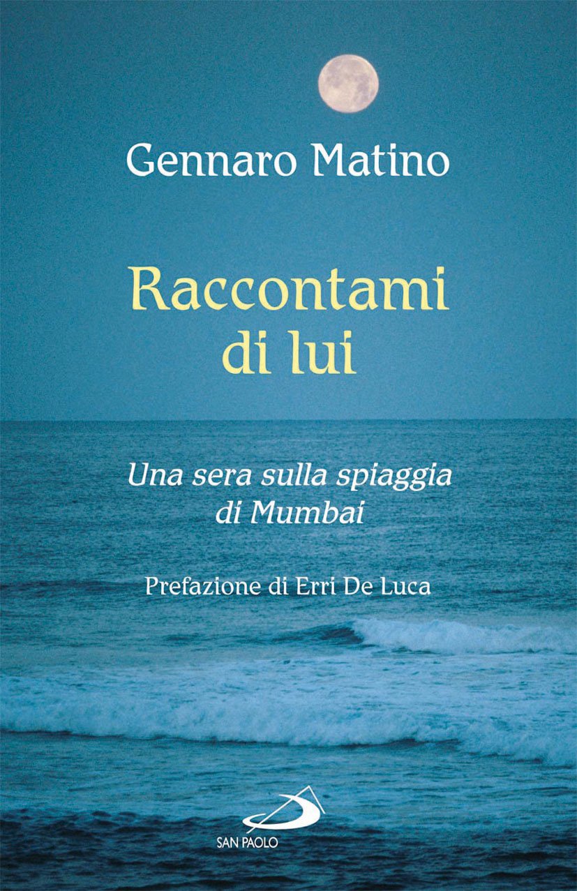 Raccontami di lui. Una sera sulla spiaggia di Mumbai Religion & Esotericism