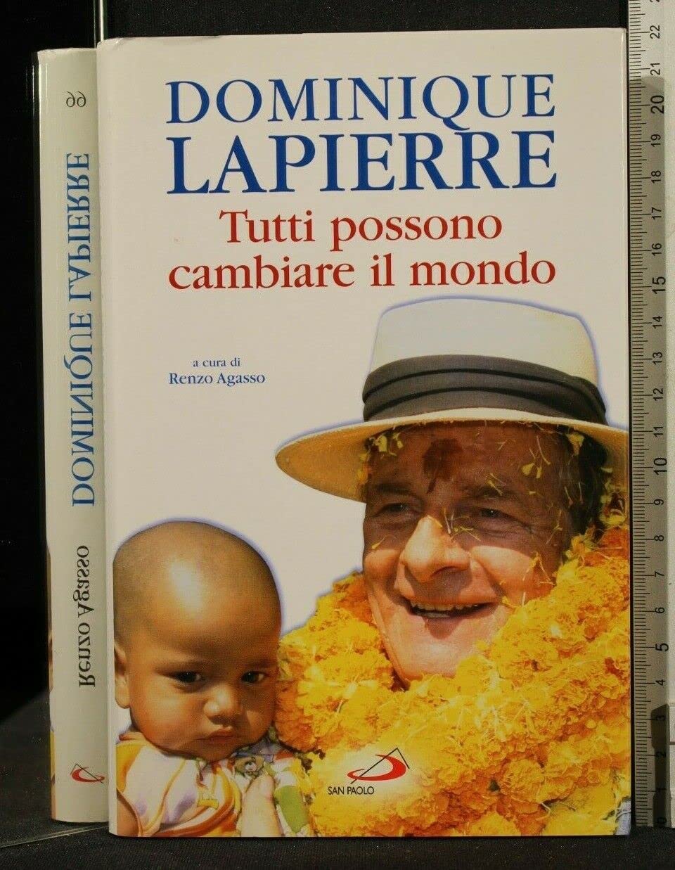 Dominique Lapierre. Tutti possono cambiare il mondo Politics & History
