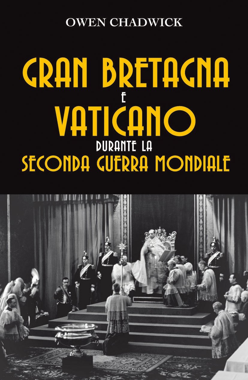 Gran Bretagna e Vaticano durante la seconda guerra mondiale (Attualità e storia, Band 67) Philosophy