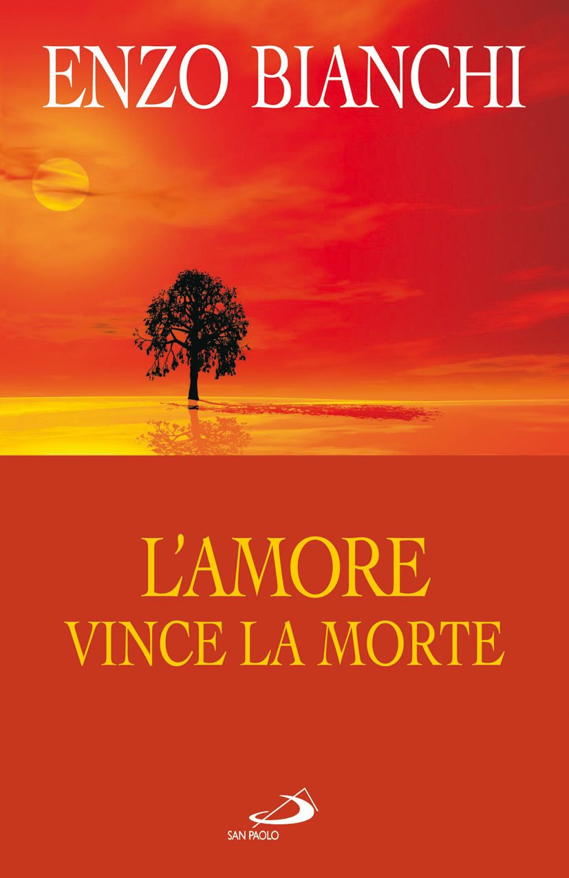 L' amore vince la morte. Commento esegetico-spirituale alle lettere di Giovanni Religion & Esotericism