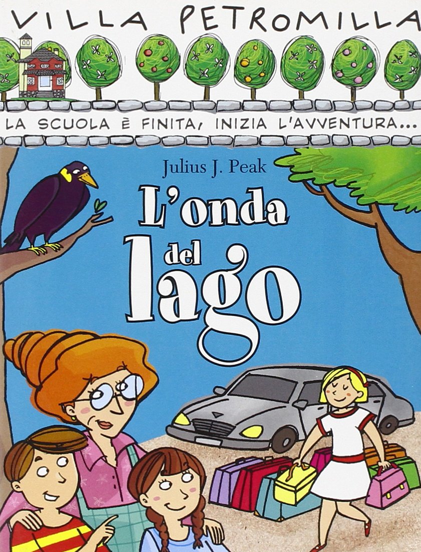 L'onda del lago (Villa Petromilla, Band 2) Novels & Short Stories