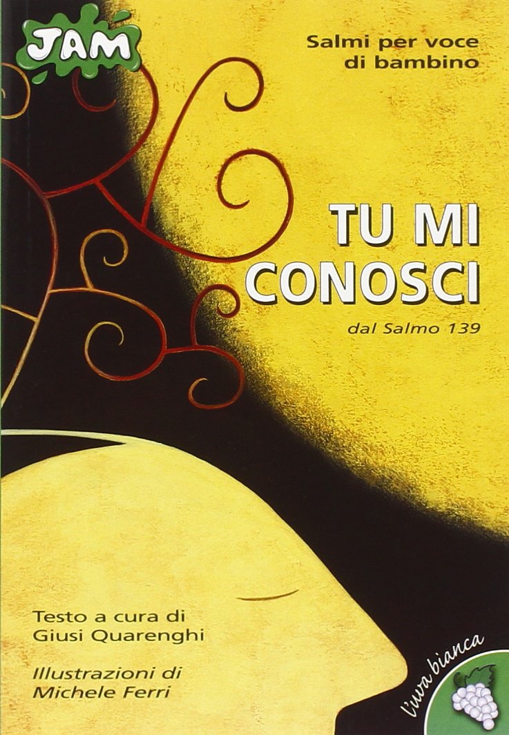 Tu mi conosci. Dal Salmo 139 book