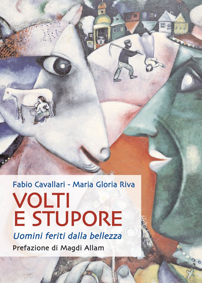 Volti e stupore. Uomini feriti dalla bellezza Film, Art & Culture