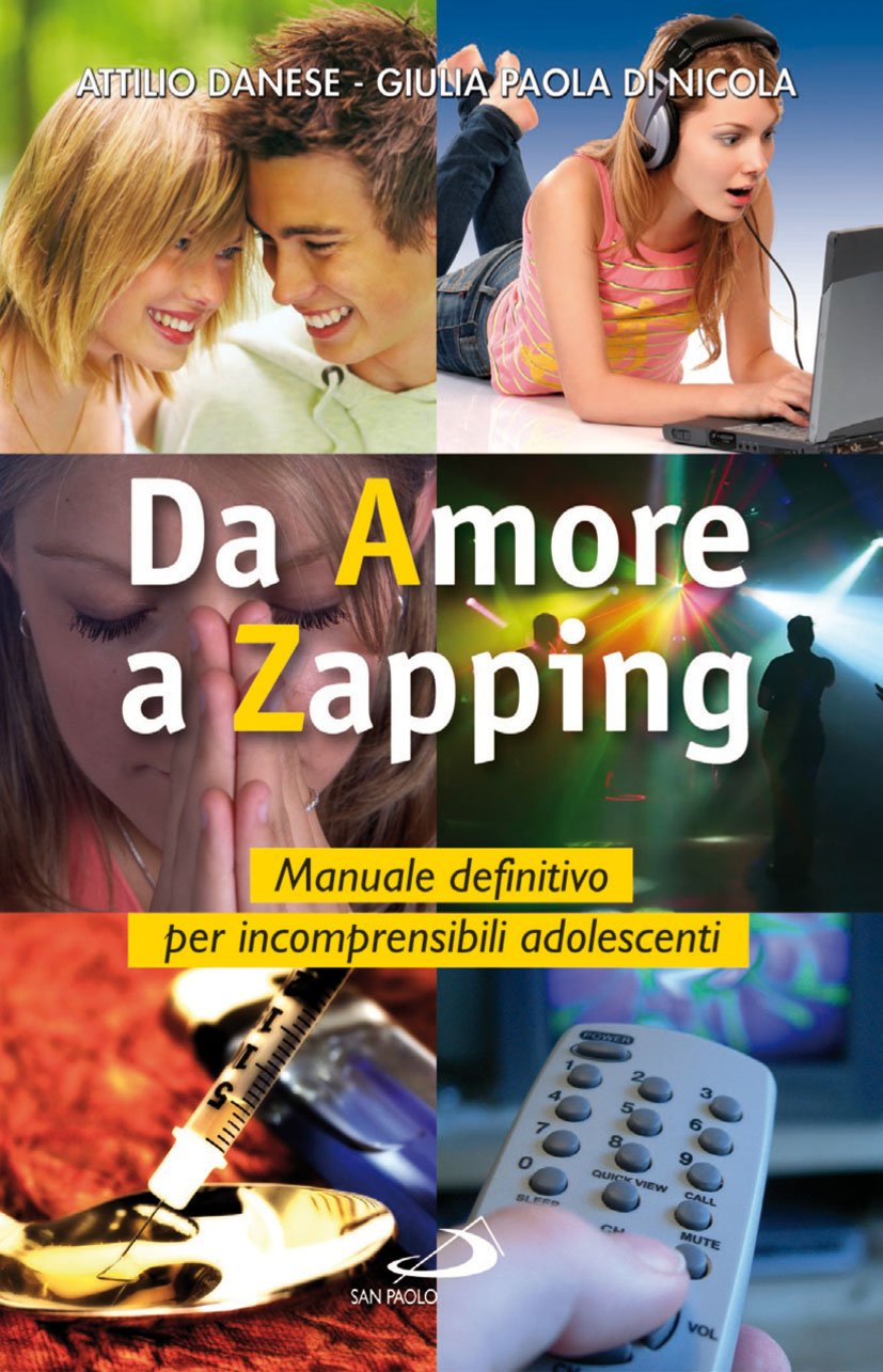 Da amore a zapping. Manuale definitivo per incomprensibili adolescenti book