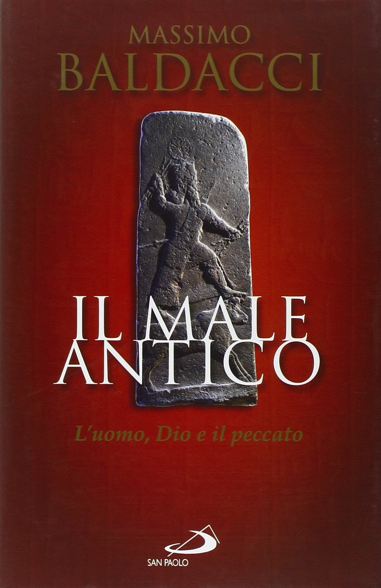 Il male antico. L'uomo, Dio e il peccato (Dimensioni dello spirito, Band 124) Philosophy