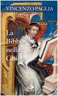 La Bibbia nella Chiesa (I sacramenti. Riti, Band 113) Religion & Esotericism