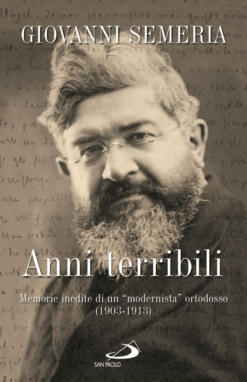 Anni terribili. Memorie inedite di un "modernista" ortodosso (1903-1913) (Attualità e storia, Band 84) Essays & Short Stories