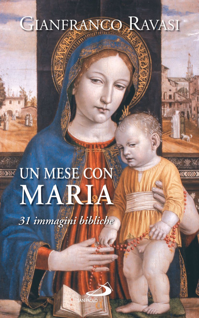 Un mese con Maria. 31 immagini bibliche (Parole per lo spirito, Band 17) Religion & Esotericism