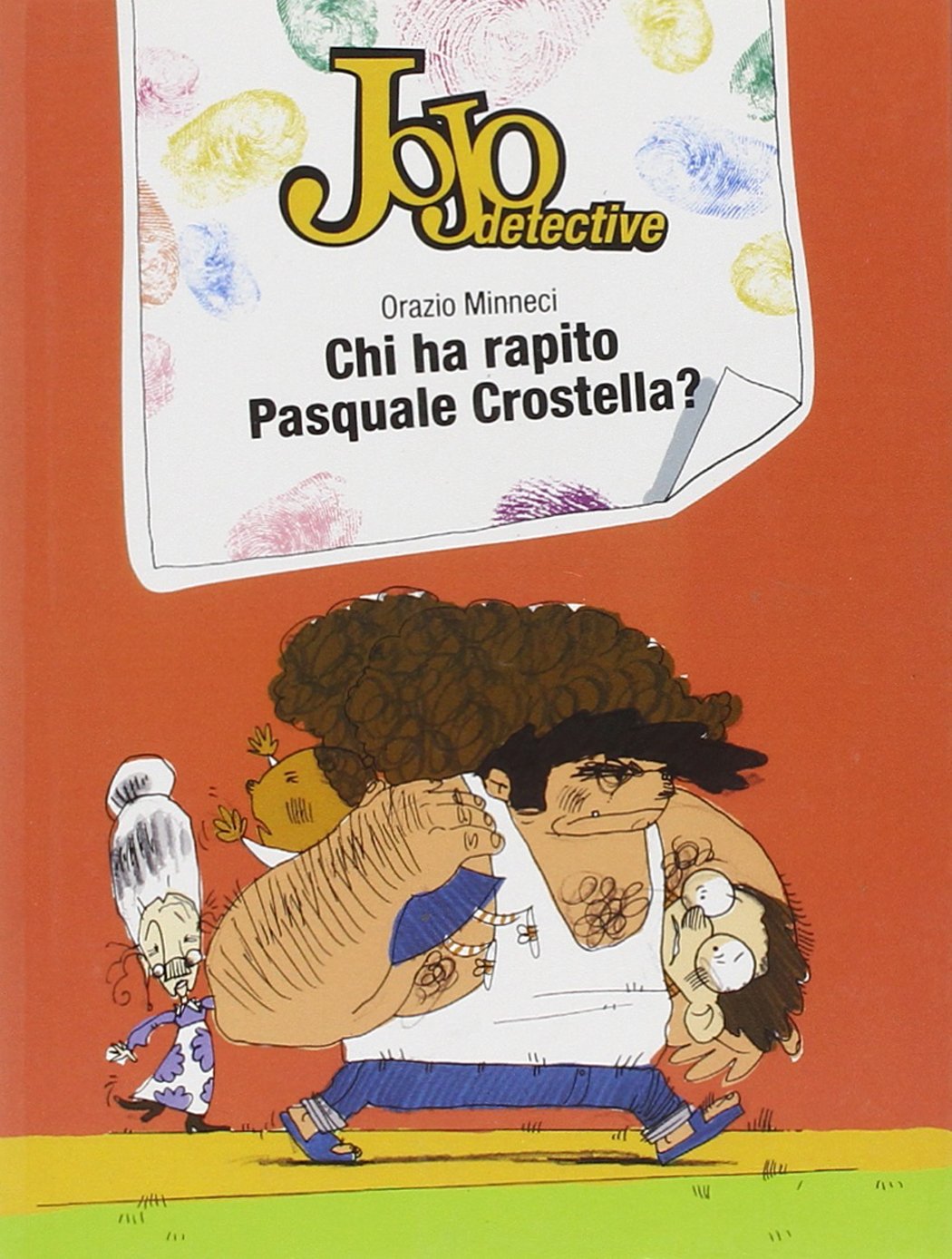 Chi ha rapito Pasquale Crostella? (Jam. I mandarini, Band 11) Novels & Short Stories