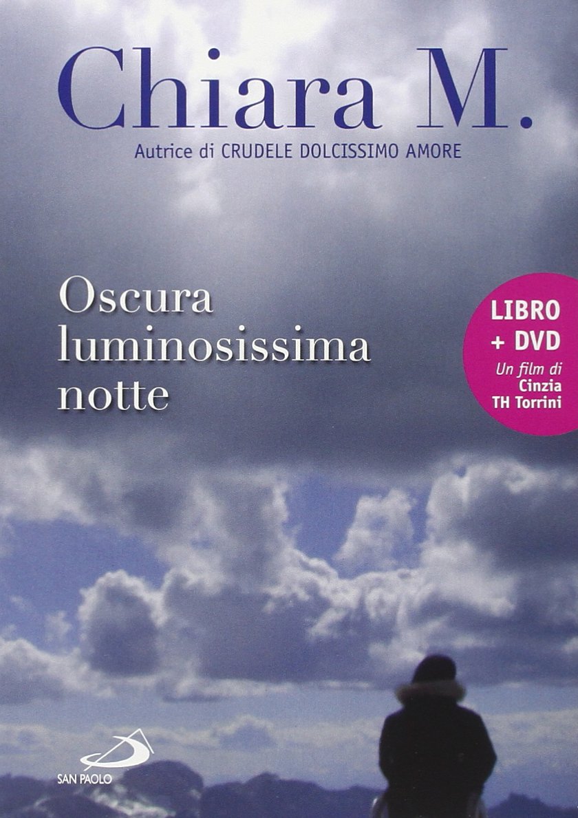 Oscura luminosissima notte. Con DVD Memories