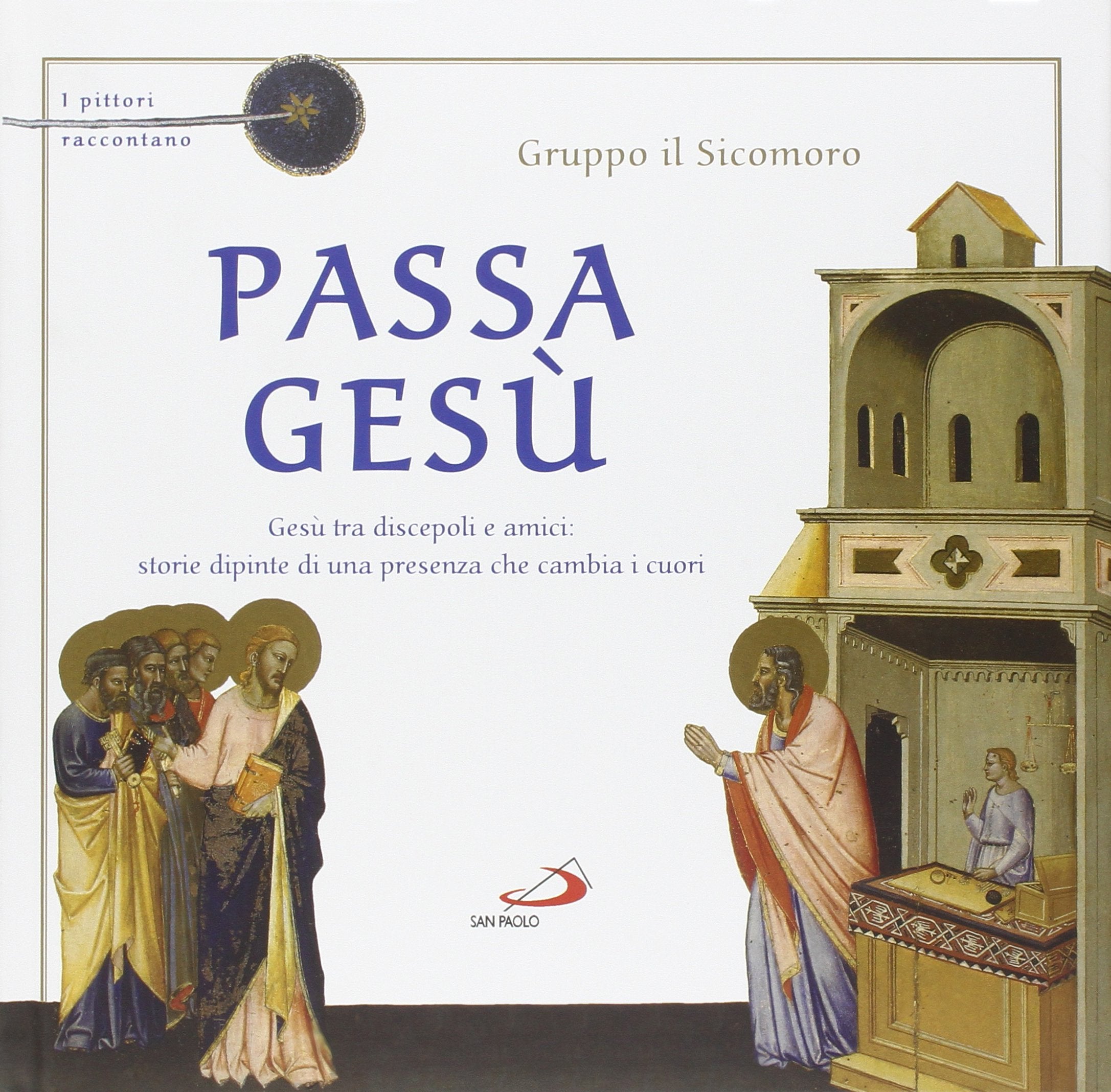Passa Gesù. I pittori raccontano book