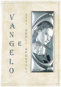 Vangelo e Atti degli Apostoli (Vangelo. Nuovo Testamento. Testi, Band 204) Non-fiction