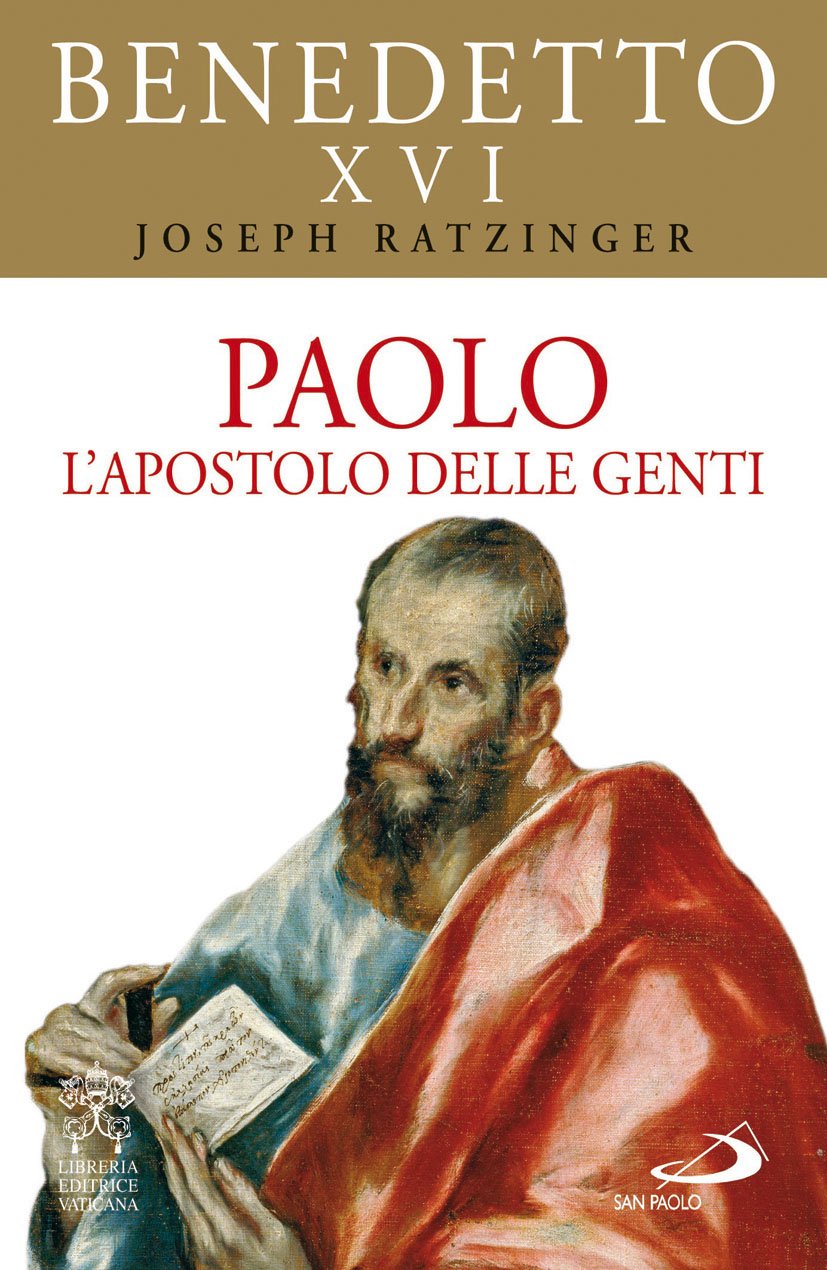 Paolo. L'apostolo delle genti (Benedetto XVI, Band 14) Film, Art & Culture