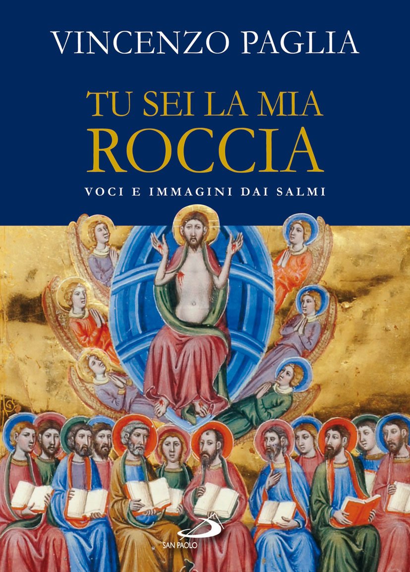 Tu sei la mia roccia. Voci e immagini dai salmi (Dimensioni dello spirito, Band 131) Film, Art & Culture