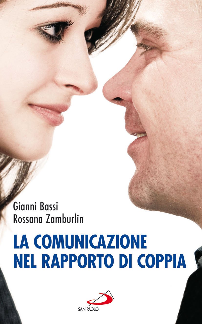 La comunicazione nel rapporto di coppia Psychology