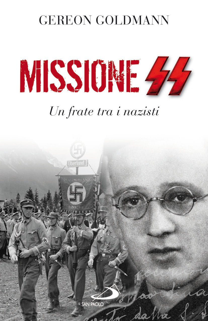 Missione SS. Un frate tra i nazisti (Attualità e storia, Band 89) Politics & Society