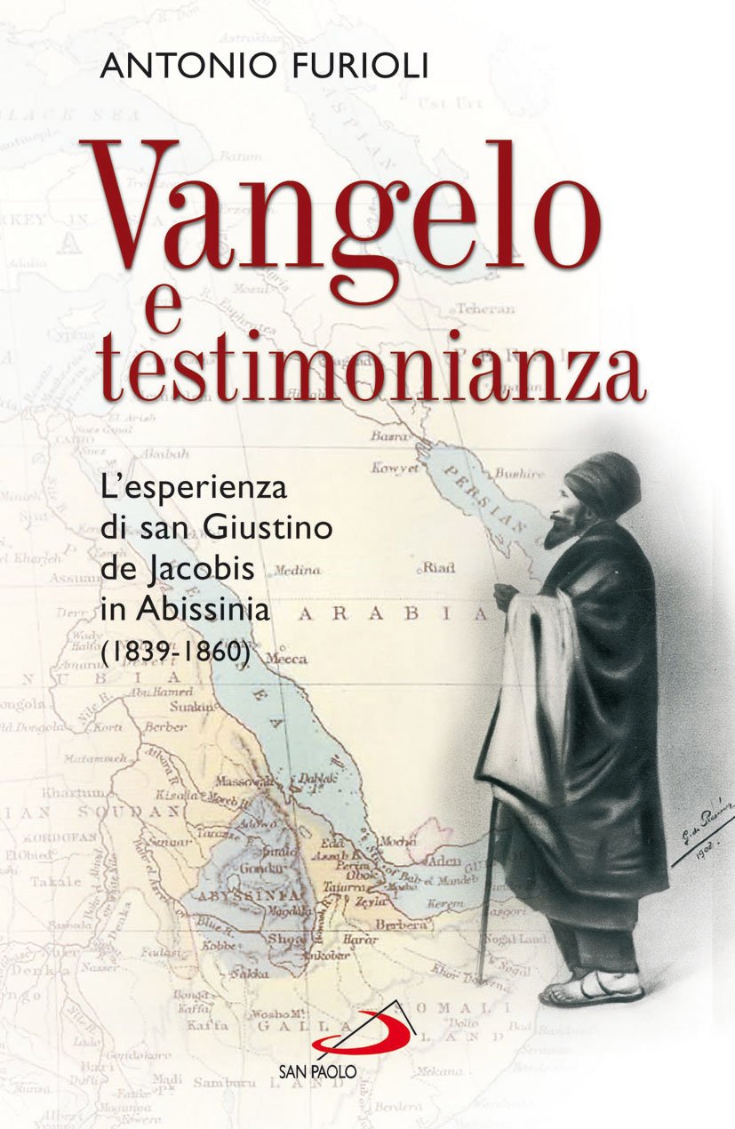 Vangelo e testimonianza. L'esperienza di san Giustino de Jacobis in Abissinia (1839-1860) (I protagonisti, Band 95) Politics & History