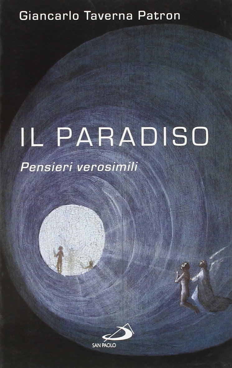 Il paradiso. Pensieri verosimili (Parole per lo spirito, Band 20) Religion & Esotericism