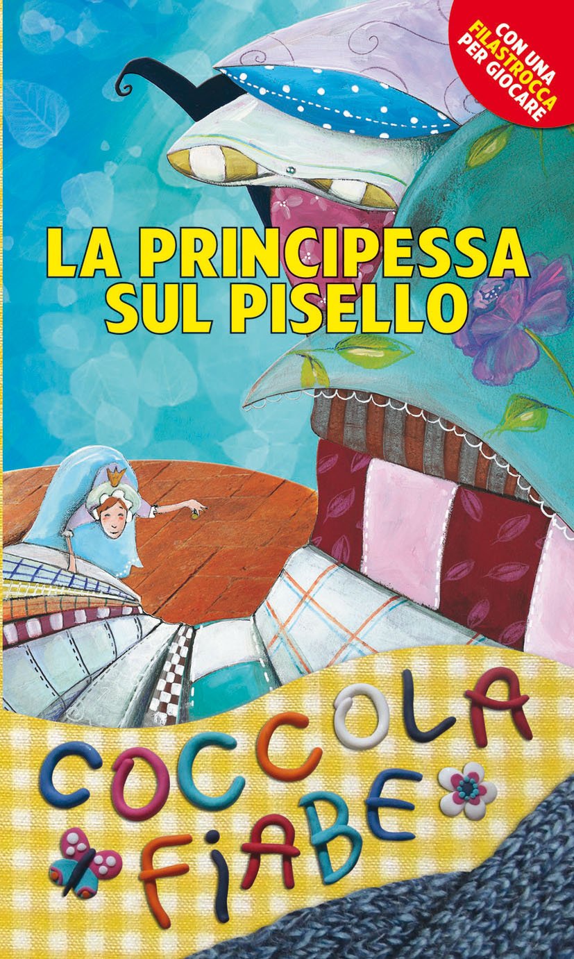 La principessa sul pisello. Ediz. illustrata (Racconti fiabeschi, Band 101) Novels & Short Stories