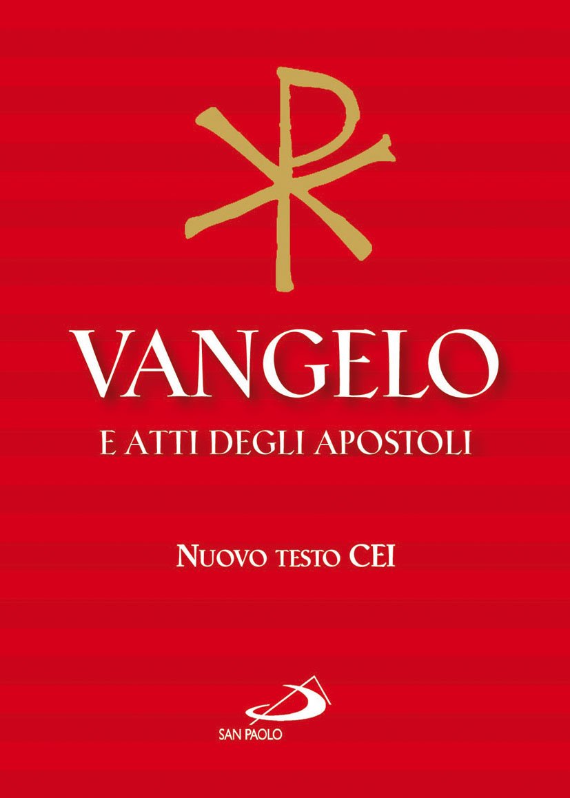 Vangelo e Atti degli Apostoli. Nuova versione ufficiale della Conferenza Episcopale Italiana Religion & Esotericism