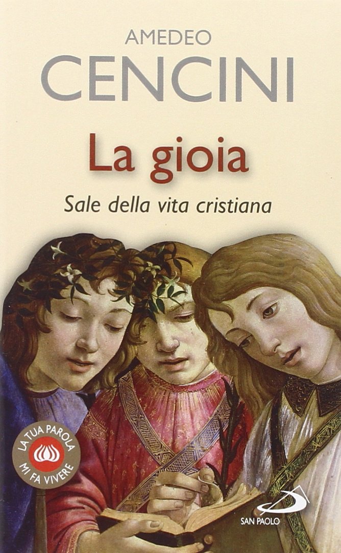 La gioia. Sale della vita cristiana Religion & Esotericism