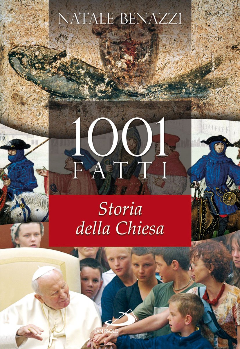 1001 fatti. Storia della Chiesa book