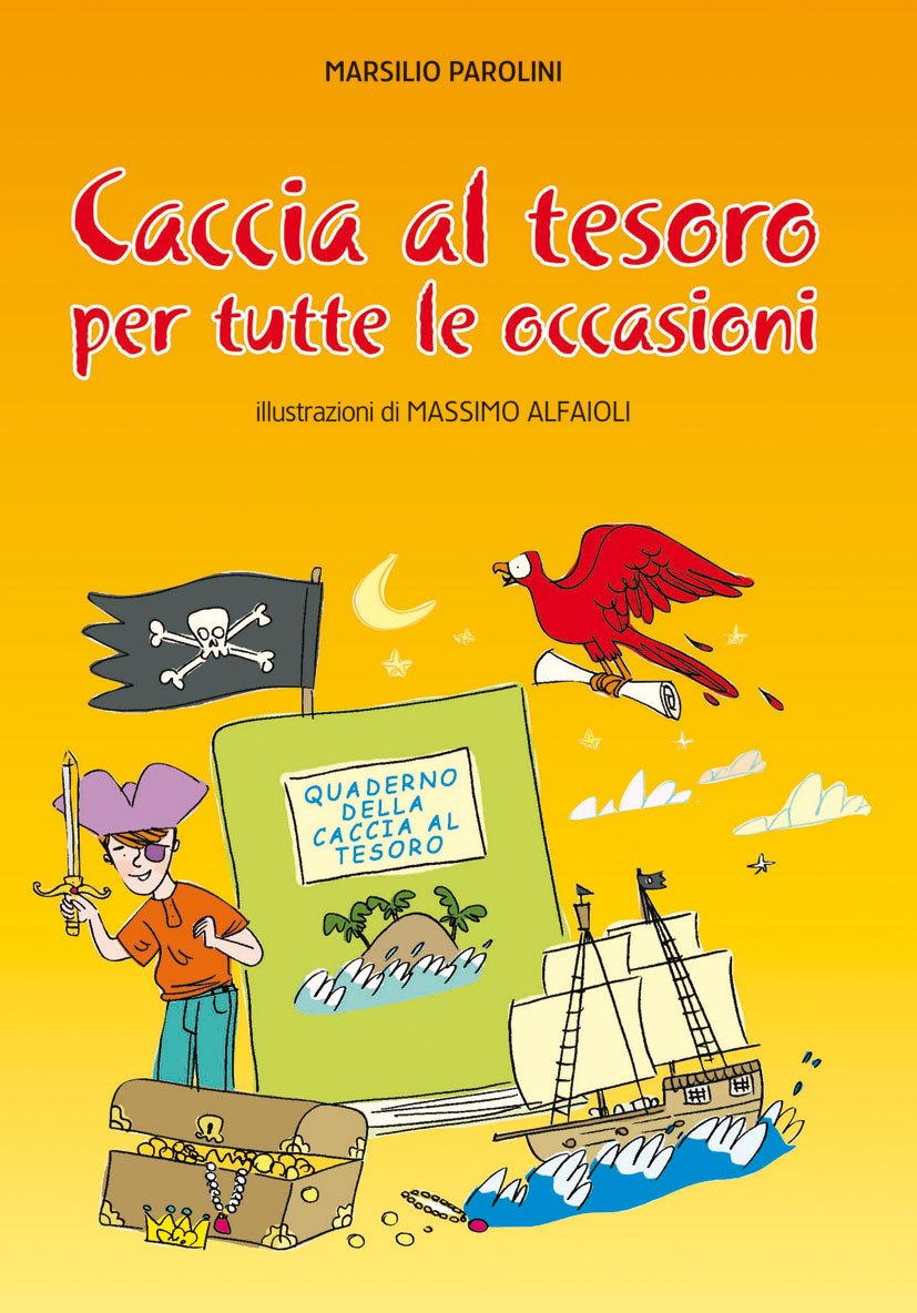 Caccia al tesoro. Per tutte le occasioni book