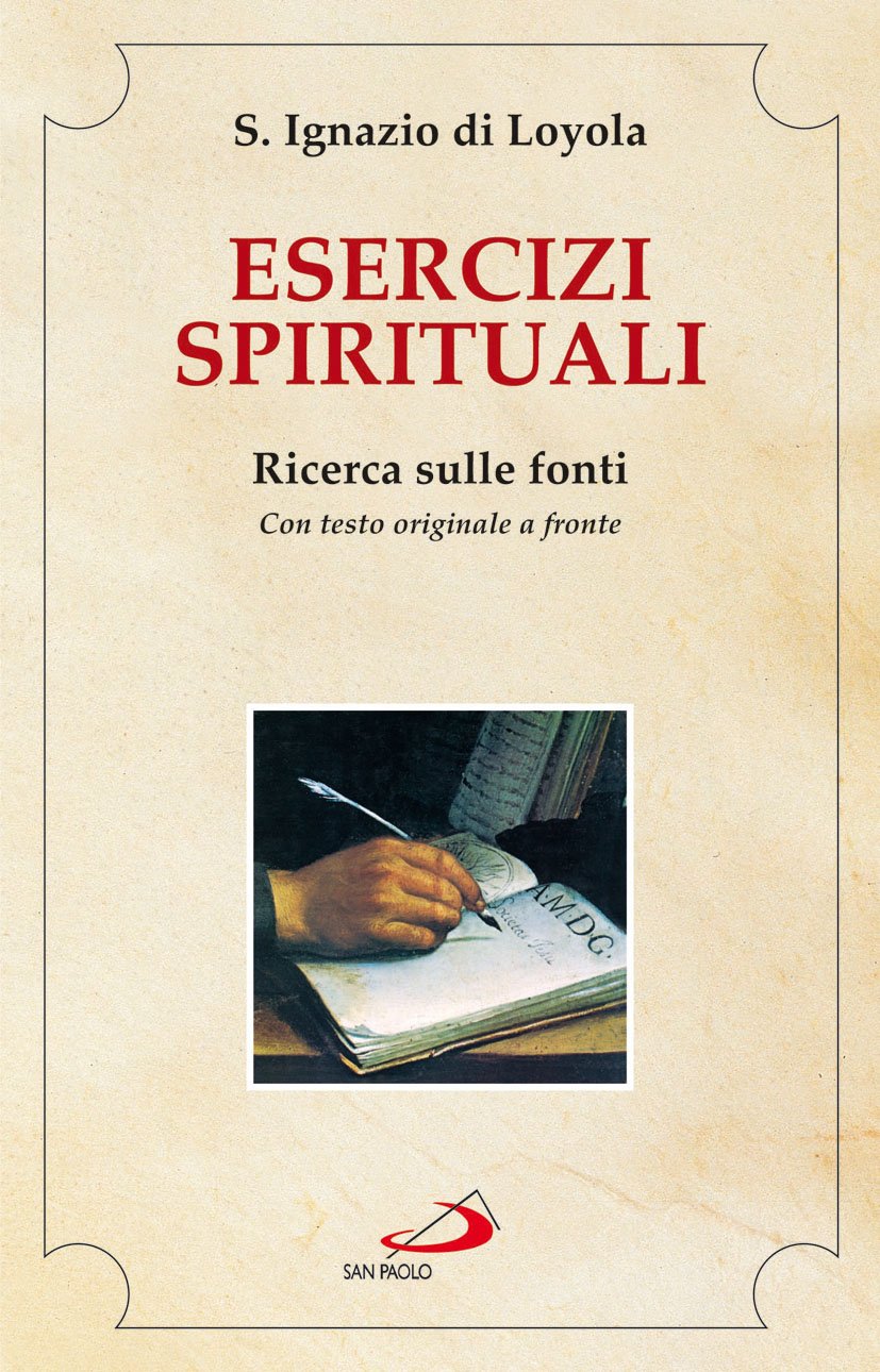 Esercizi spirituali. Ricerca sulle fonti. Con testo originale a fronte book