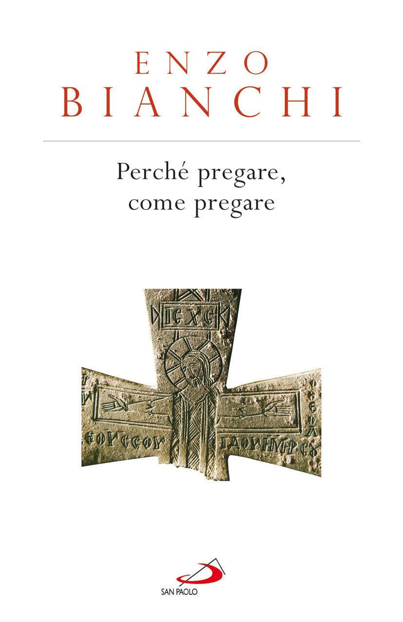 Perché pregare, come pregare Religion & Esotericism