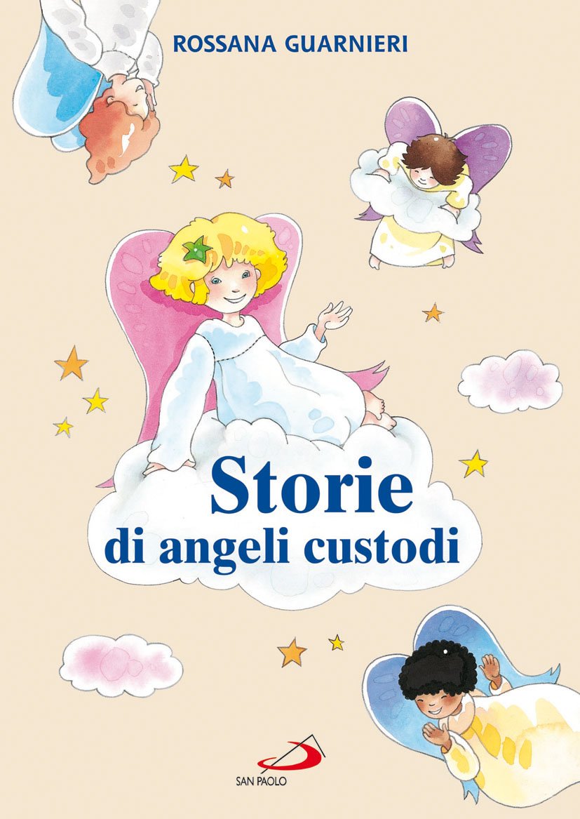 Storie di angeli custodi (Bimbi e Gesù, Band 75) Novels & Short Stories