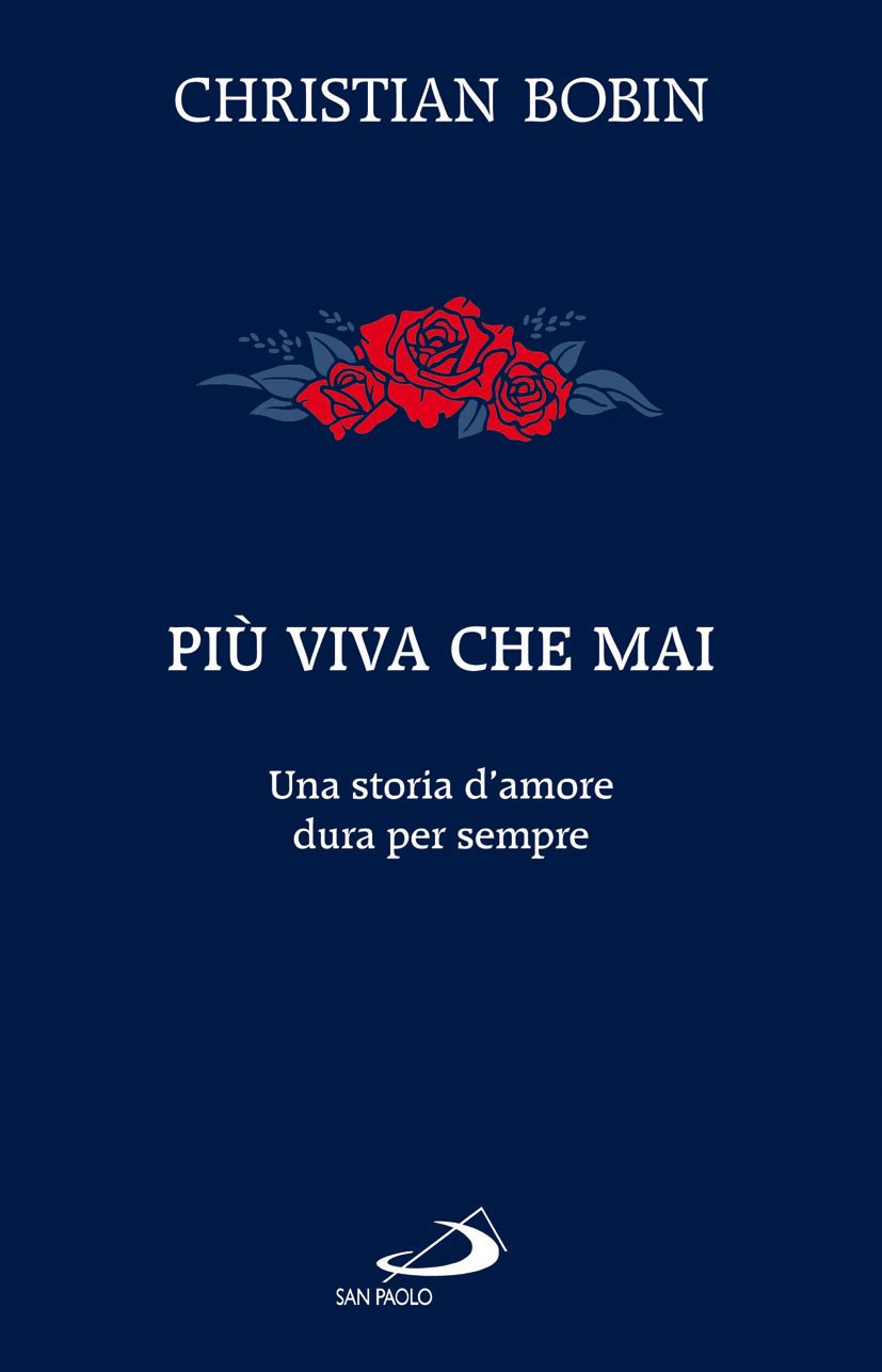 Più viva che mai. Una storia d'amore dura per sempre International