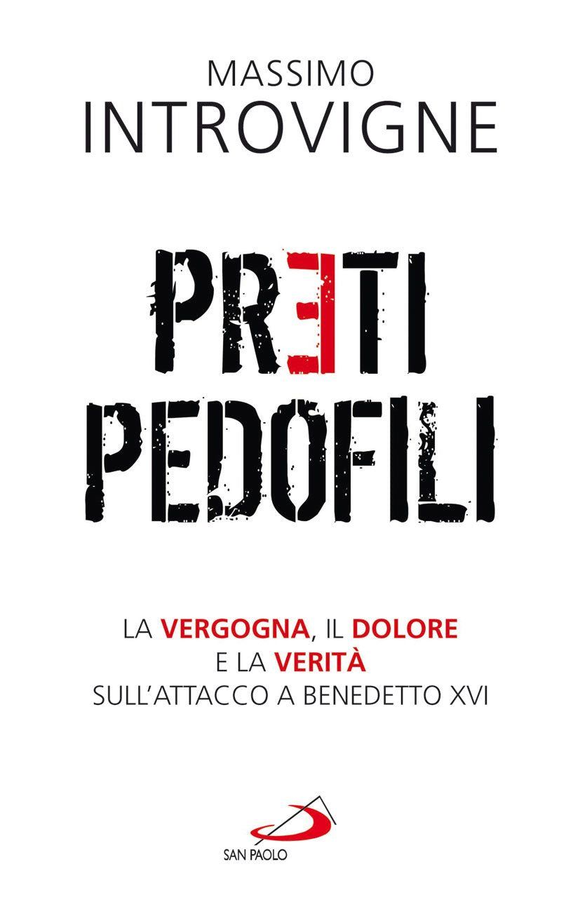 Preti pedofili. La vergogna, il dolore e la verità sull'attacco a Benedetto XVI (Dimensioni dello spirito, Band 192) Psychology