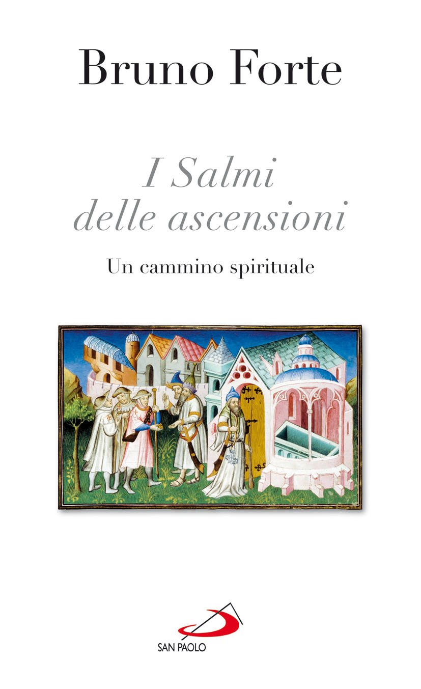 I salmi delle ascensioni. Un cammino spirituale book