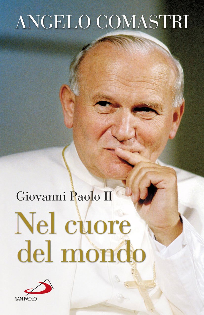 Giovanni Paolo II. Nel cuore del mondo book