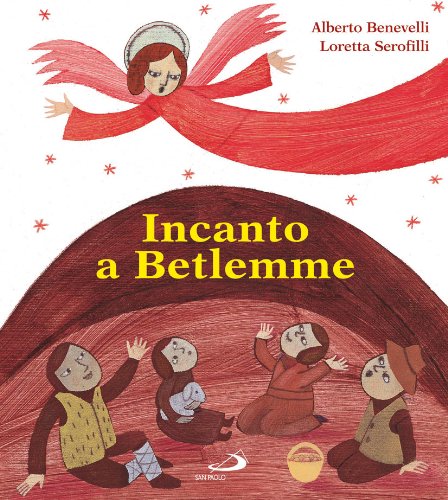 Incanto a Betlemme. Ediz. illustrata book
