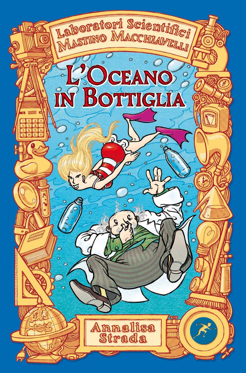 L'oceano in bottiglia (Narrativa San Paolo ragazzi, Band 102) Natural Sciences