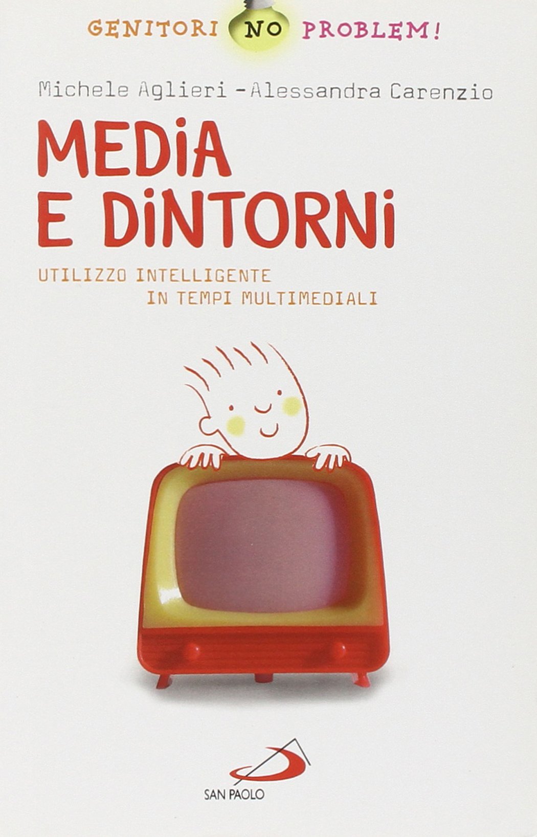 Media e dintorni. Utilizzo intelligente in tempi multimediali book