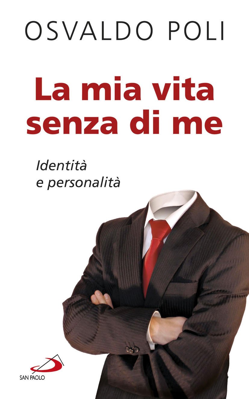 La mia vita senza di me. Identità e personalità Books