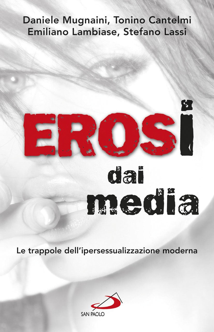Erosi dai media. Le trappole dell'ipersessualizzazione moderna Media & Communication