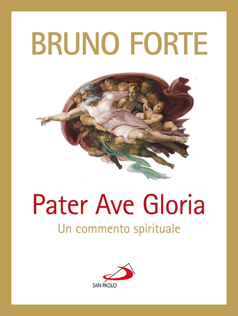 Pater, Ave, Gloria. Un commento spirituale Religion & Esotericism