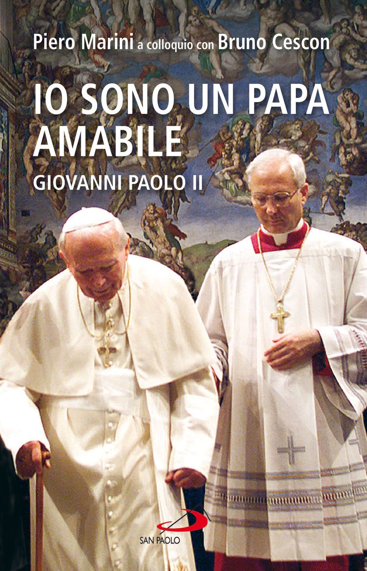 Io sono un papa amabile. Giovanni Paolo II Religion & Esotericism