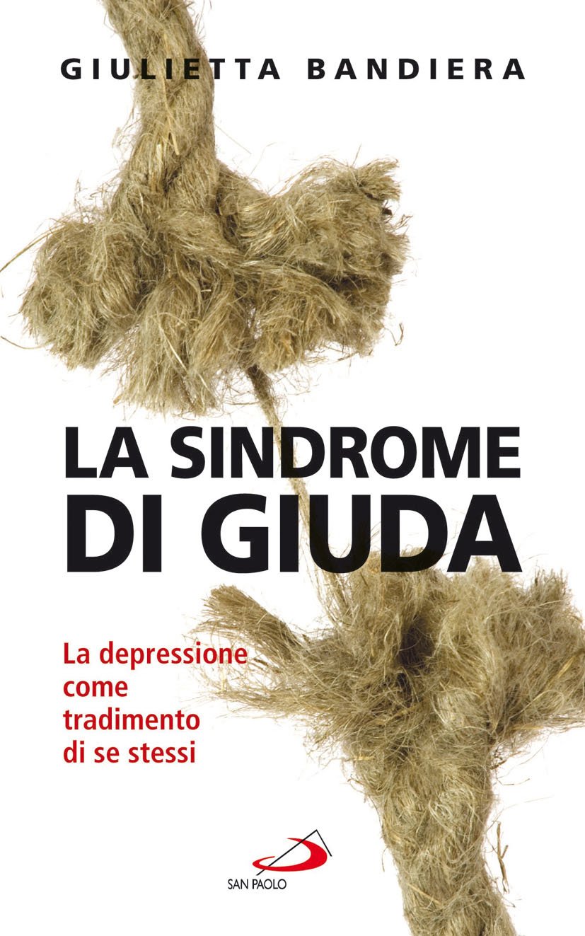 La sindrome di Giuda. La depressione come tradimento di se stessi book