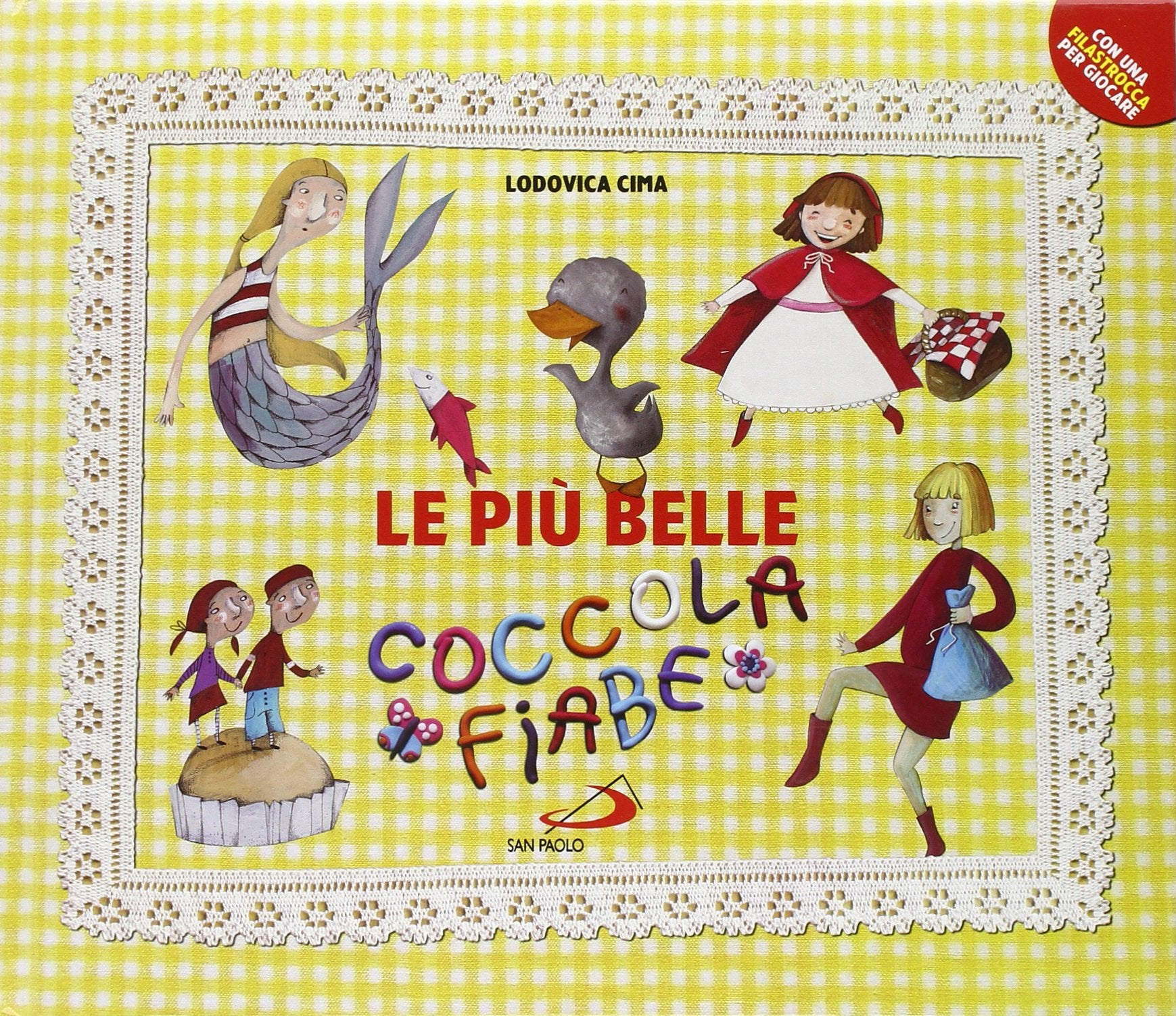 Le più belle coccolafiabe. Ediz. illustrata book