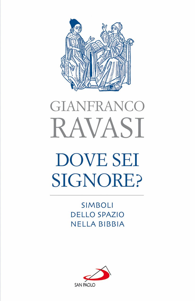 Dove sei, Signore? Simboli dello spazio nella Bibbia (Dimensioni dello spirito, Band 233) Religion & Esotericism